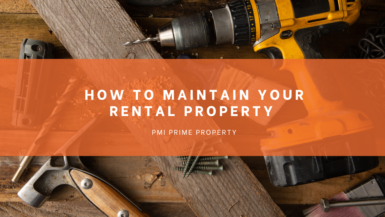 How to Maintain Your Rental Property